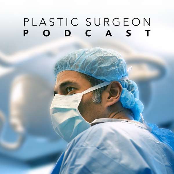 Plastic Surgeon Podcast Artwork Image