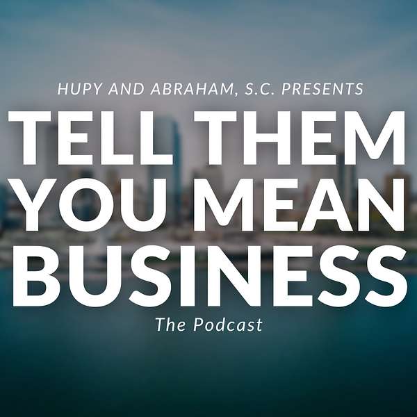Tell Them You Mean Business Podcast Artwork Image