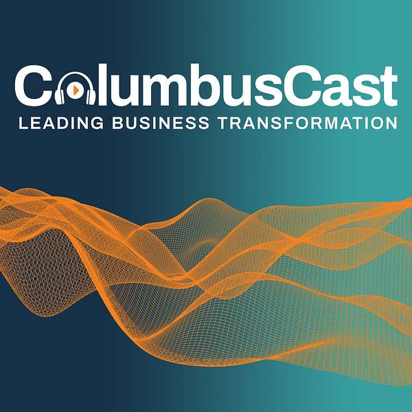 ColumbusCast - Leading Business Transformation Podcast Artwork Image