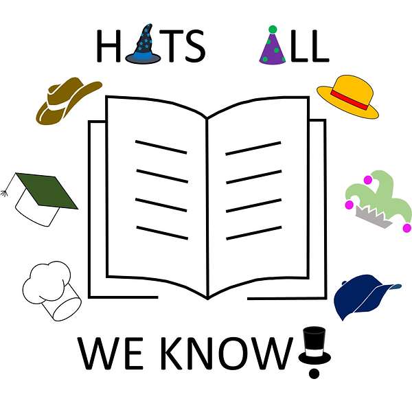 Hats All We Know Podcast Artwork Image