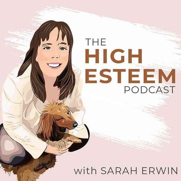The High Esteem Podcast Podcast Artwork Image