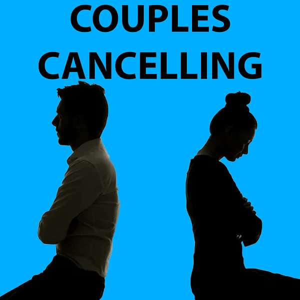 Couple's Cancelling Podcast Artwork Image