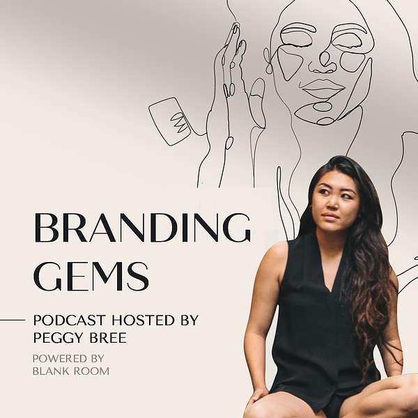 BRANDING GEMS - Hosted by Peggy Bree Podcast Artwork Image