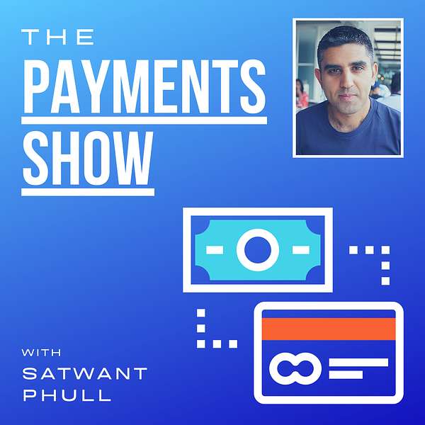 The Payments Show Podcast Podcast Artwork Image