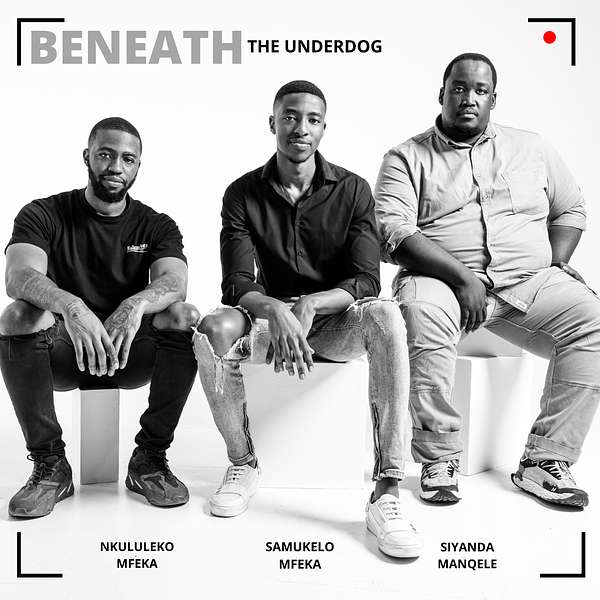 Beneath The Underdog Podcast Artwork Image