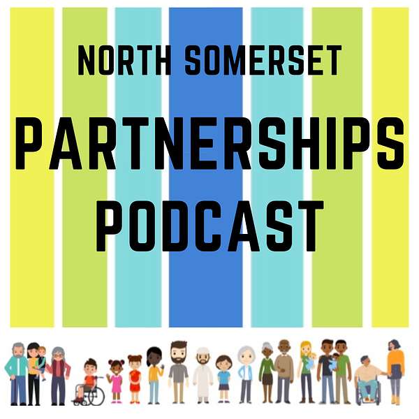 North Somerset Partnership Podcast Podcast Artwork Image
