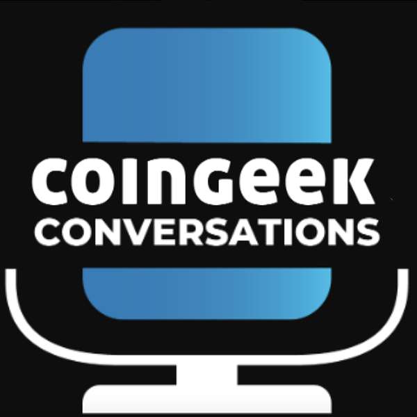 CoinGeek Conversations Podcast Artwork Image