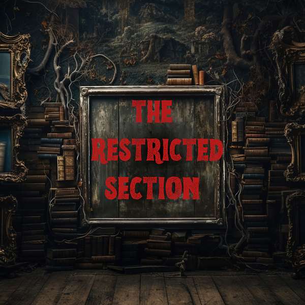 The Restricted Section Podcast Artwork Image