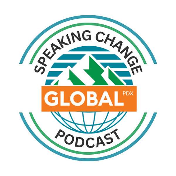 GlobalPDX: Speaking Change Podcast Artwork Image