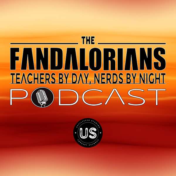 The Fandalorians: Teachers by Day, Nerds by Night Podcast Artwork Image