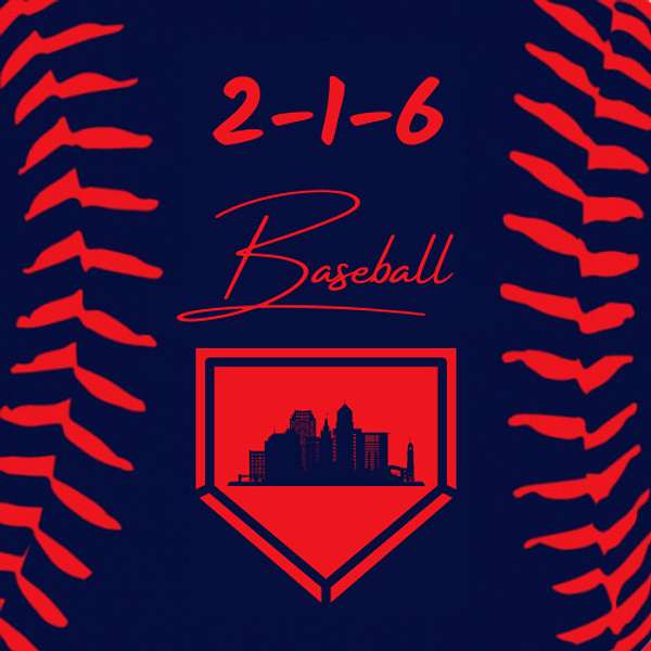 216 Baseball: A Cleveland Baseball Podcast Podcast Artwork Image