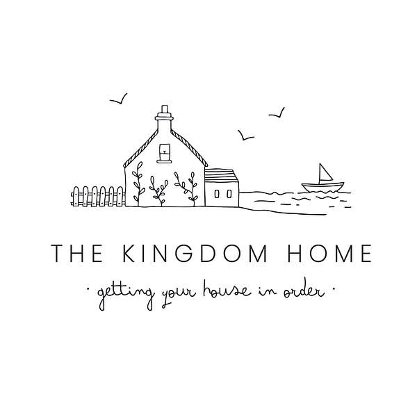 The Kingdom Home Podcast  Podcast Artwork Image
