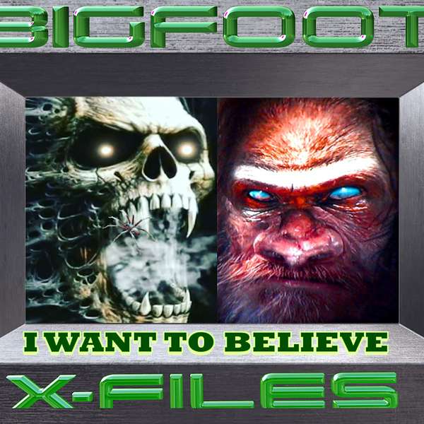 BIGFOOT XFILES Podcast Artwork Image
