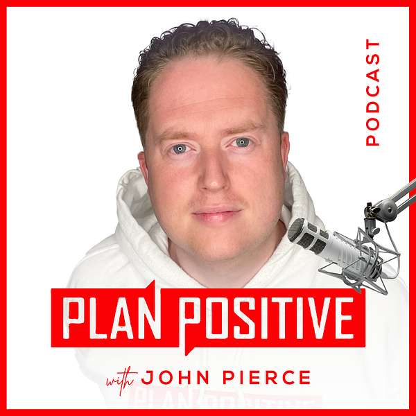 Plan Positive Podcast Artwork Image
