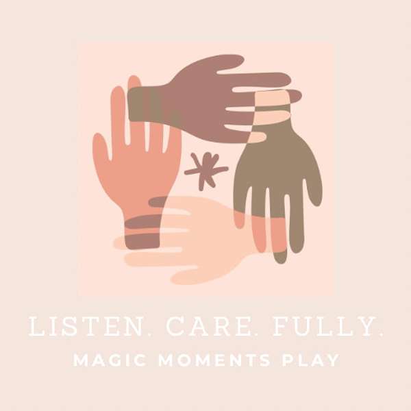 Listen. Care. Fully. Podcast Artwork Image