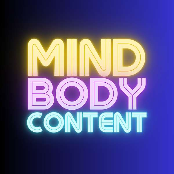 Mind Body Content Podcast Artwork Image