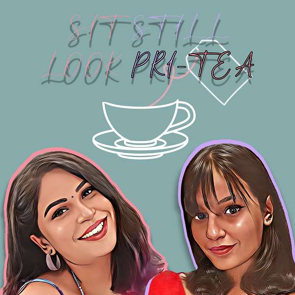 Sit Still, Look PRI-TEA Podcast Artwork Image