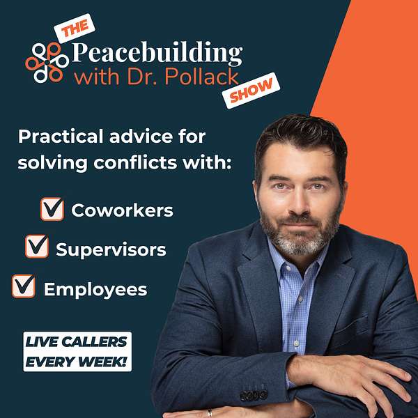Peacebuilding with Dr. Pollack Podcast Artwork Image