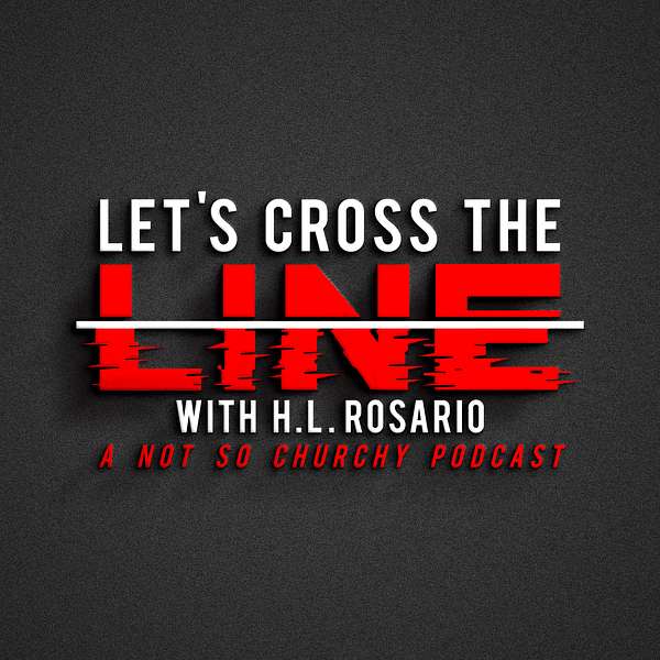Let's Cross the Line Podcast Artwork Image