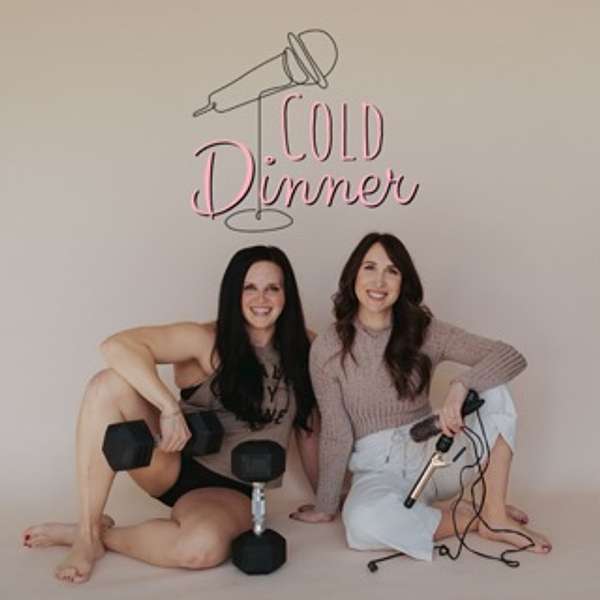 Cold Dinner Podcast Podcast Artwork Image