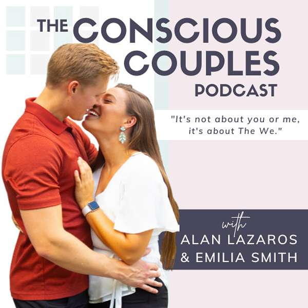 The Conscious Couples Podcast  Podcast Artwork Image