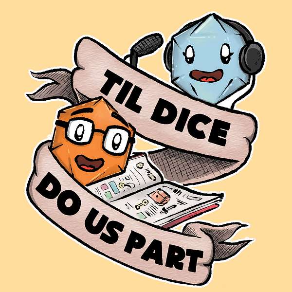 Til Dice Do Us Part Podcast Artwork Image