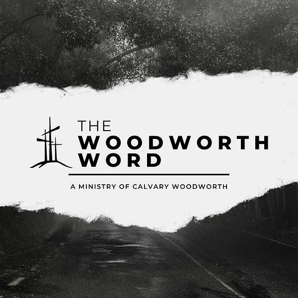 The Woodworth Word Podcast Artwork Image