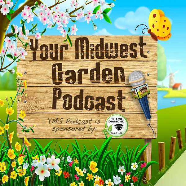 Your Midwest Garden Podcast Podcast Artwork Image