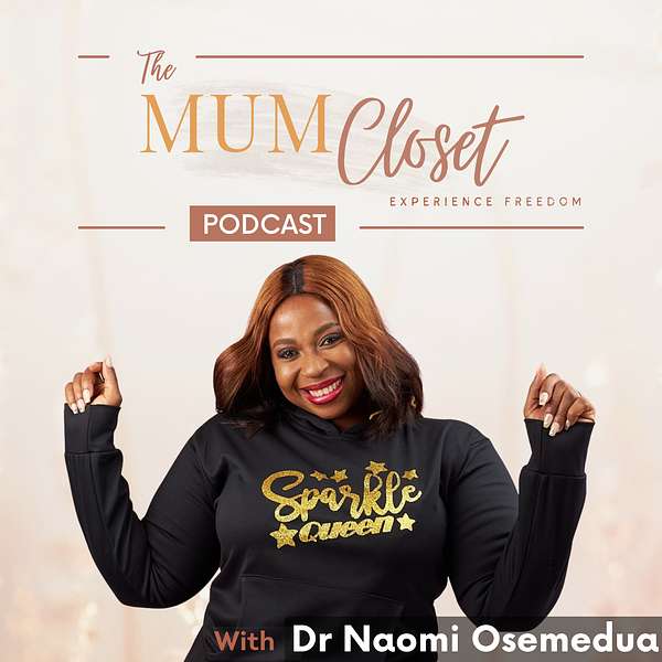 The Mum Closet Podcast Podcast Artwork Image