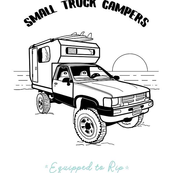 The Small Truck Campers Show Podcast Artwork Image