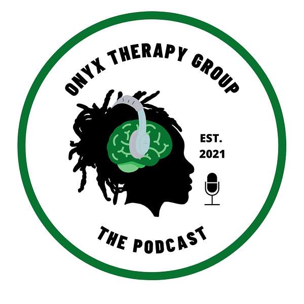 Onyx Therapy Group: The Podcast Podcast Artwork Image