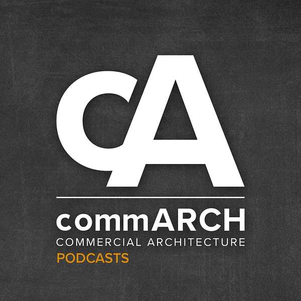 commARCH PODCASTS (Commercial Architecture) Podcast Artwork Image