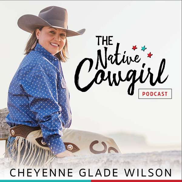 The Native Cowgirl Podcast Artwork Image