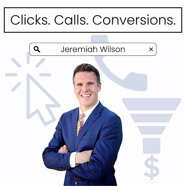 Clicks, Calls & Conversion Podcast Artwork Image