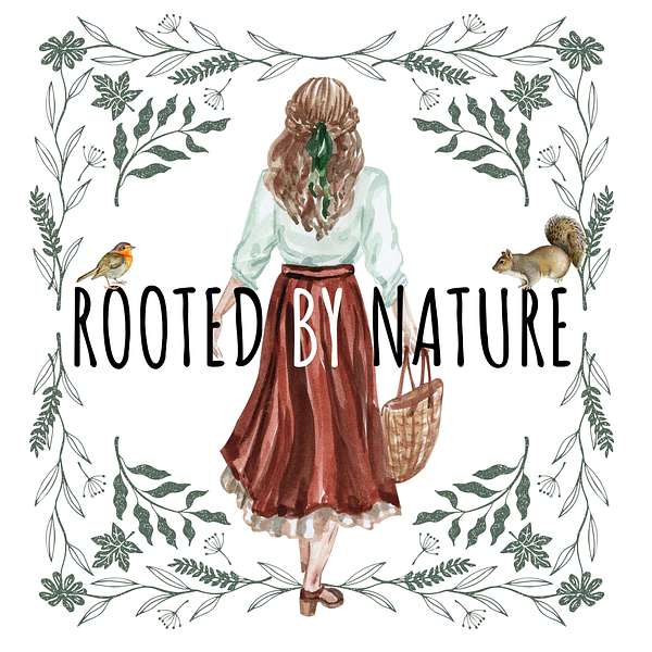 Rooted by Nature Podcast Artwork Image