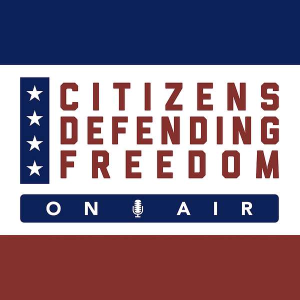 Citizens Defending Freedom On Air  Podcast Artwork Image