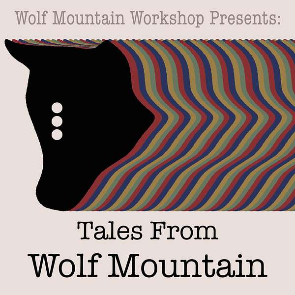 Tales From Wolf Mountain Podcast Artwork Image