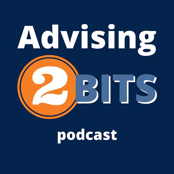 Advising 2 Bits Podcast Artwork Image