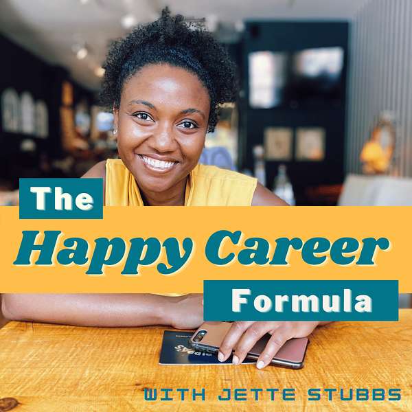 Happy Career Formula with Jette Stubbs Podcast Artwork Image