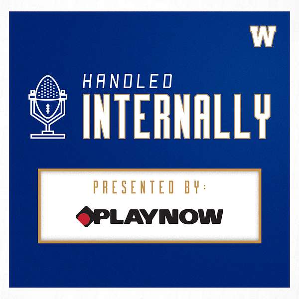 Handled Internally Blue Bombers Podcast Podcast Artwork Image