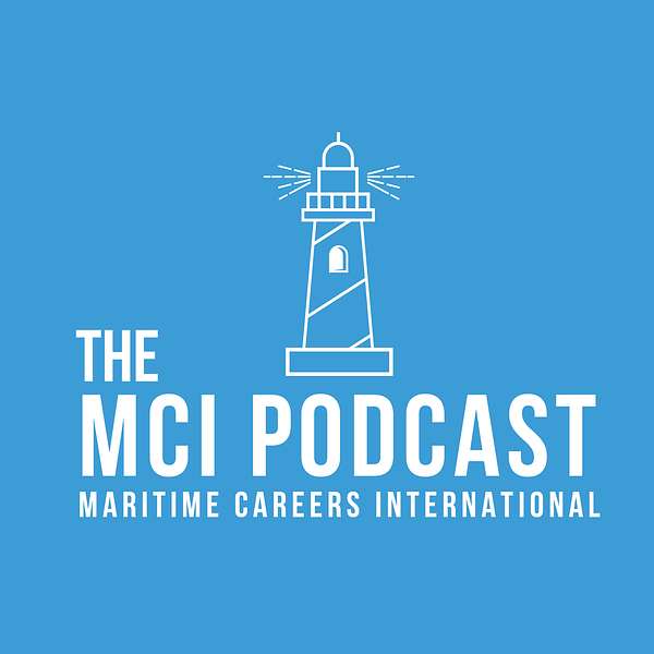 Maritime Careers International aka The MCI Podcast Podcast Artwork Image