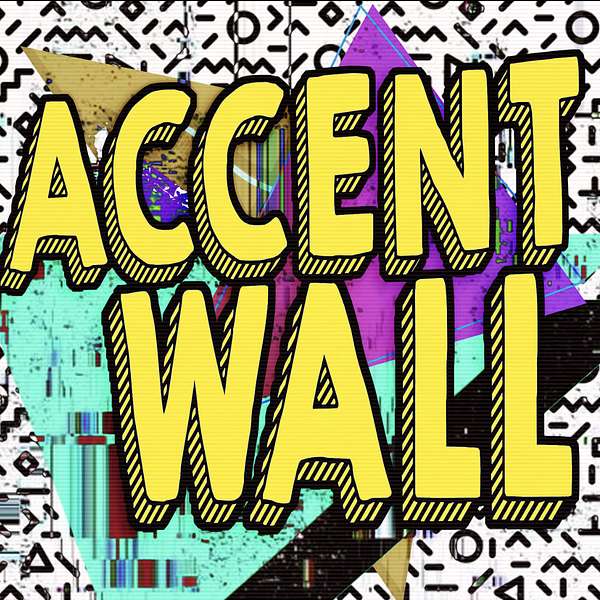 Accent Wall Podcast Artwork Image