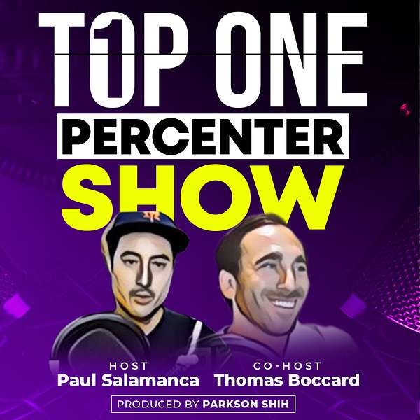 Top One Percenter Show Podcast Artwork Image
