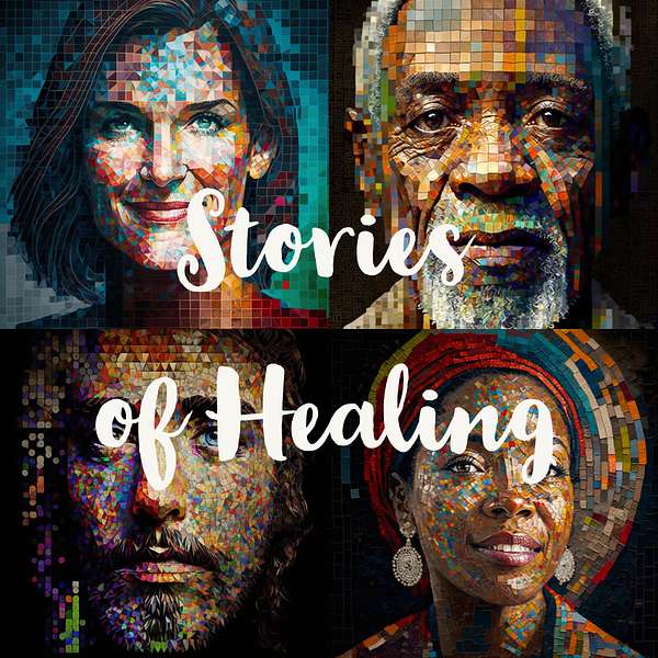 Stories of Healing Podcast Artwork Image