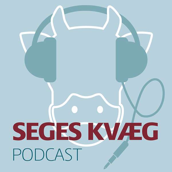 SEGES Kvæg Podcast Artwork Image