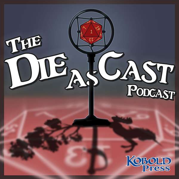 The Die As Cast Podcast Artwork Image