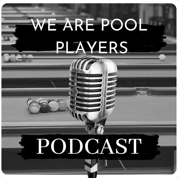 We Are Pool Players Podcast Artwork Image