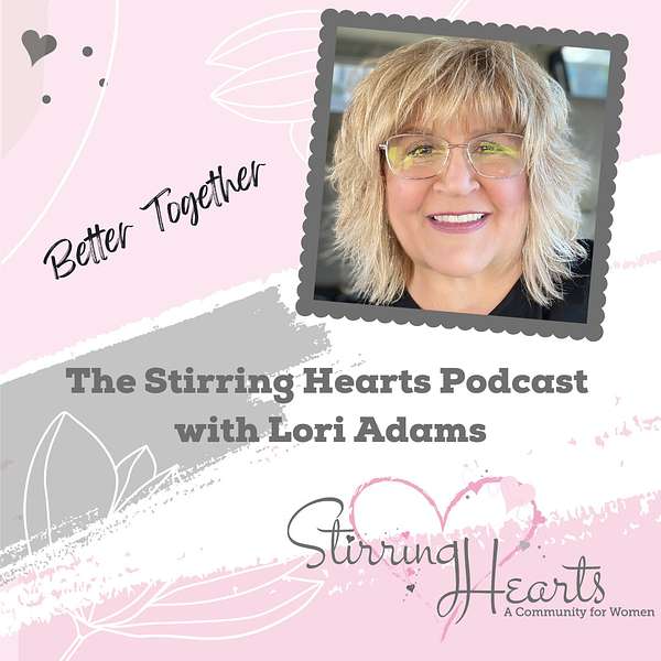 Stirring Hearts - A Community for Christian Women Podcast Artwork Image