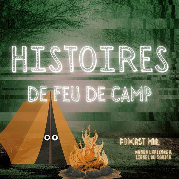Histoires de Feu de Camp  Podcast Artwork Image