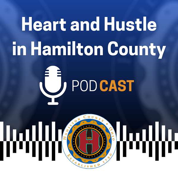 Heart and Hustle in Hamilton County Podcast Artwork Image